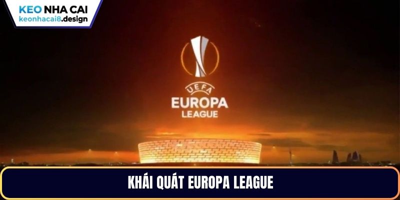 Khái quát Europa League