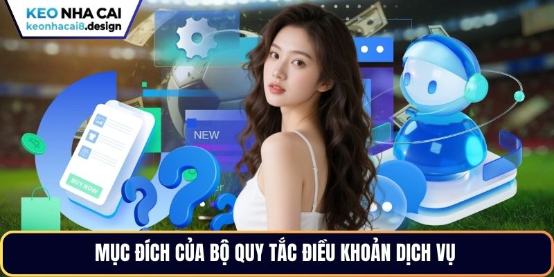 Mục đích của bộ quy tắc điều khoản dịch vụ