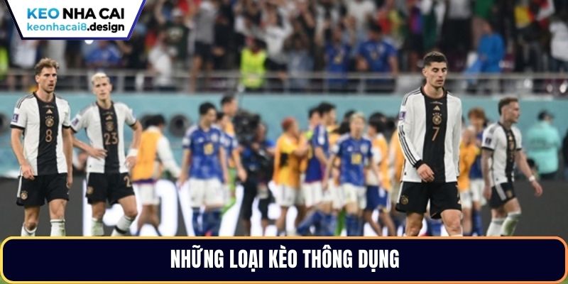 Những loại kèo thông dụng